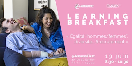 Image principale de #LearningBreakfast : Égalité « hommes / femmes », diversité… #Recrutement