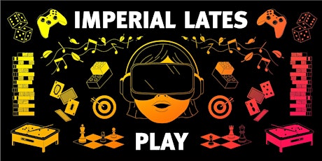 Imagem principal do evento Imperial Lates: Play