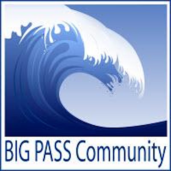 OLD - BIG PASS Community Monthly Meeting