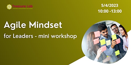The Agile Mindset for Leaders Workshop