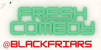 GICF The Best of Fresh Comedy @ Blackfriars - Chris Forbes