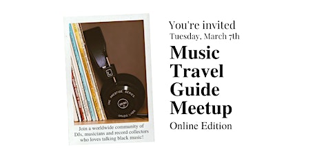 Hauptbild für Music Travel Guide Meetup (Online Edition) | DJs, Musicians & Vinyl Lovers