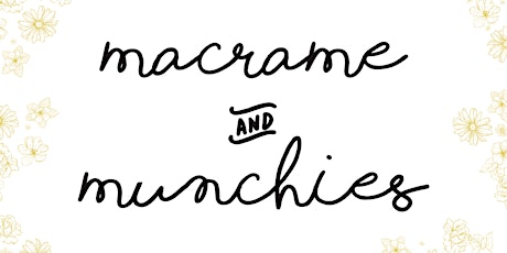 Macrame and Munchies (FREE) primary image