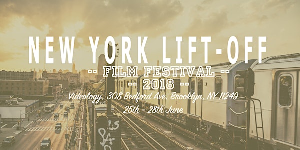 New York Lift-Off Film Festival 2018