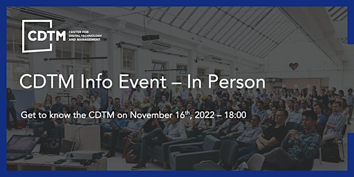 Image principale de Info Event - In Person: Get to know the CDTM community and study program