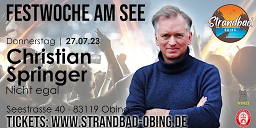Christian Springer - Nicht egal live! | Festwoche am See