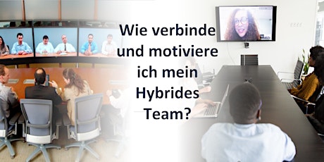 Hybride Teams - Workshop für Vertrauen und Motivation