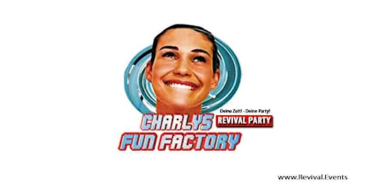 Imagem principal do evento Charly's Fun Factory - Revival Party
