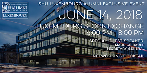 SHU Alumni Exclusive: Luxembourg Stock Exchange