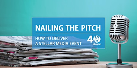 Nailing the Pitch: How to Deliver a Stellar Media Event primary image