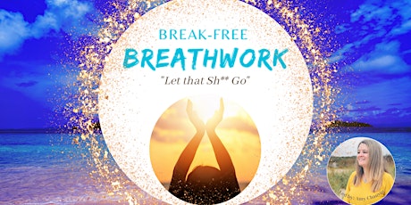 Break-Free Breathwork FULL MOON Journey - "Let It GO"