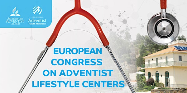 European Congress on Adventist Lifestyle Centers