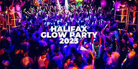 Halifax Glow Party @ The Marquee Ballroom