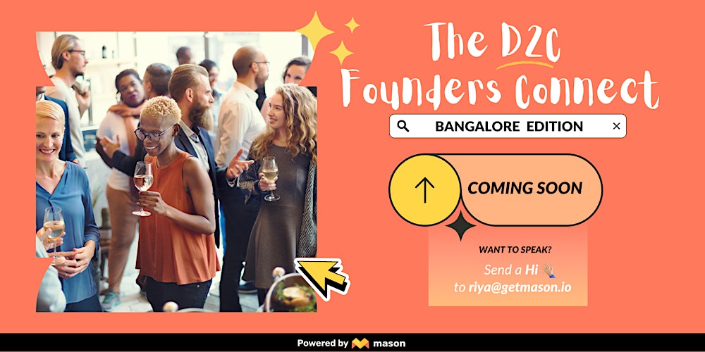 The D2C Founders Connect - Bangalore Edition