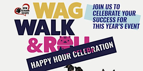 Wag, Walk & Roll Happy Hour Celebration primary image