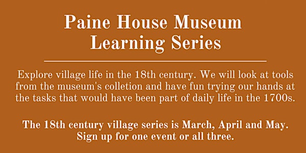 Paine House Museum Learning Series