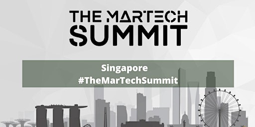 The MarTech Summit Singapore April 2023