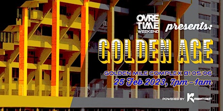 Imagen principal de Overtime Weekend presents The Golden Age
