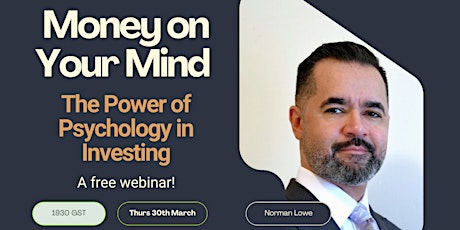 Money on Your Mind: The Power of Psychology in Investing
