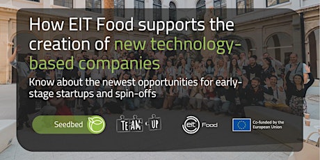 How EIT Food supports the creation of new Technology-based companies
