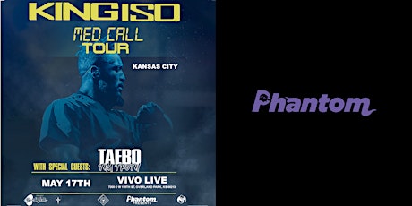 King ISO: Med Call tour (Kansas City)