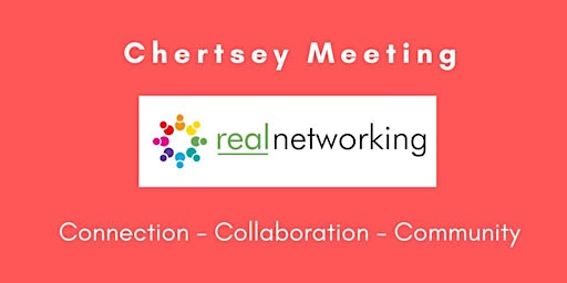 Image principale de Chertsey Real Networking May 2024
