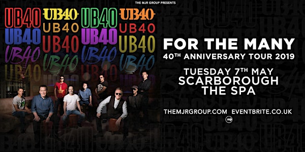 UB40 - 40th Anniversary Tour "For The Many" (Scarborough Spa, Scarborough)