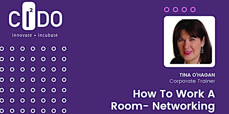 How To Work A Room- Networking