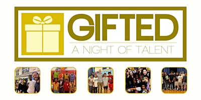 Imagem principal do evento Gifted: A Night of Talent 2024