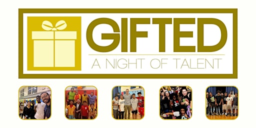 Hauptbild für Gifted: A Night of Talent 2024