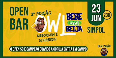 Imagem principal do evento  OWL BEBE OWL BEIJA - 2ª EDIÇÃO - DESORDEM E REGRESSO
