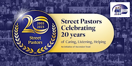 Imagen principal de 20th Year  Street Pastors Celebration & Graduation Ceremony