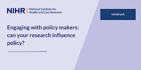 Engaging with policy makers: can your research influence policy?