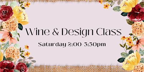 Wine and Design - April (Added Class)