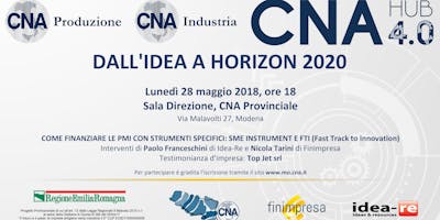 Dall'idea a H2020: Come finanziare le PMI con strumenti specifici: SME Instrument e FTI (Fast Track to Innovation) Dall'idea a H2020: Come finanziare le PMI con strumenti specifici: SME Instrument e FTI (Fast Track to Innovation)