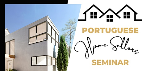 Portuguese Home Sellers Seminar