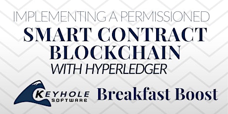 Implementing HyperLedger SmartContract Blockchain - Keyhole Breakfast Boost