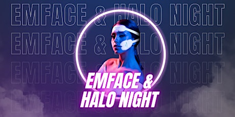 Emface & Halo Night @ Marcos Medical Aesthetics & Wellness