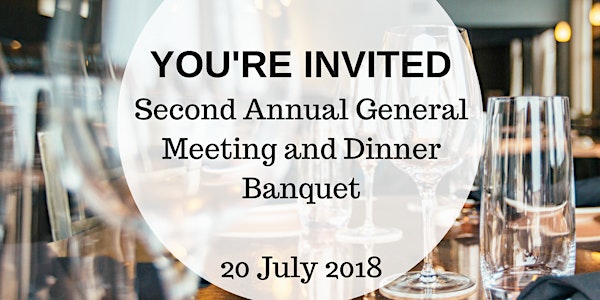 Second Annual General Meeting and Banquet Dinner