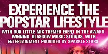 Little Mix - Popstar for a Day Experience primary image