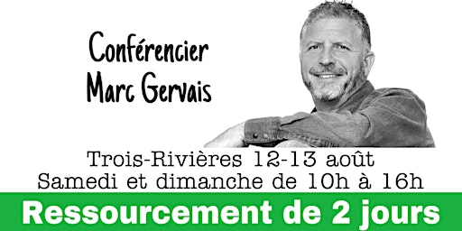 TROIS-RIVIÈRES - Ressourcement de 2 jours (50$  par jour) - Réservez vite ! primary image