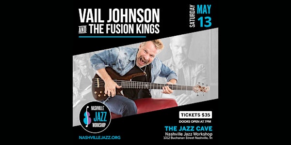 Vail and the Fusion Kings at Nashville Jazz Workshop