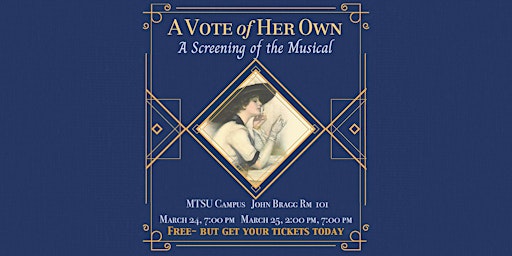 A Vote of Her Own, a film of the musical with enhanced sound and captions