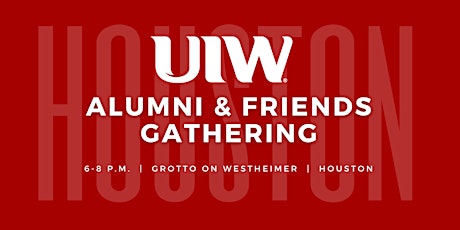 UIW Alumni & Friends Gathering - Houston