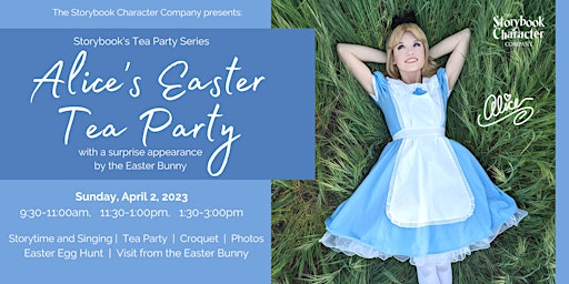 Alice's Easter Tea Party (with a surprise appearance by the Easter Bunny!)
