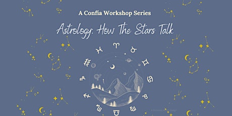 Astrology 101: How the Stars Talk  | Part 3 of a 3-part workshop series