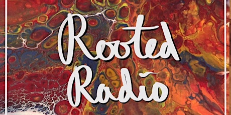 Rooted Radio