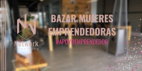 Imagen principal de BAZAR MUJERES EMPRENDEDORAS