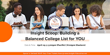 Insight Scoop: Building a Balanced College List for YOU primary image