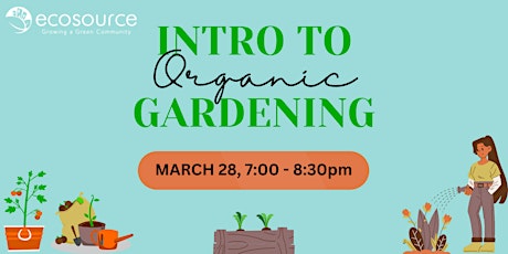 Intro to Organic Gardening